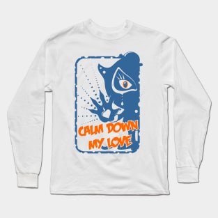 Calm Down My Love / blue_white Long Sleeve T-Shirt